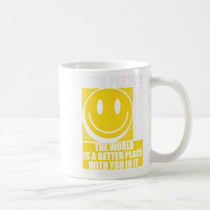 Kära nån bakom mig! Världen är en bättre Ställe Kaffemugg