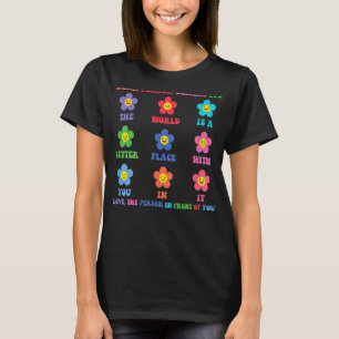 Kära nån bakom mig! Världen är en bättre Ställe T Shirt