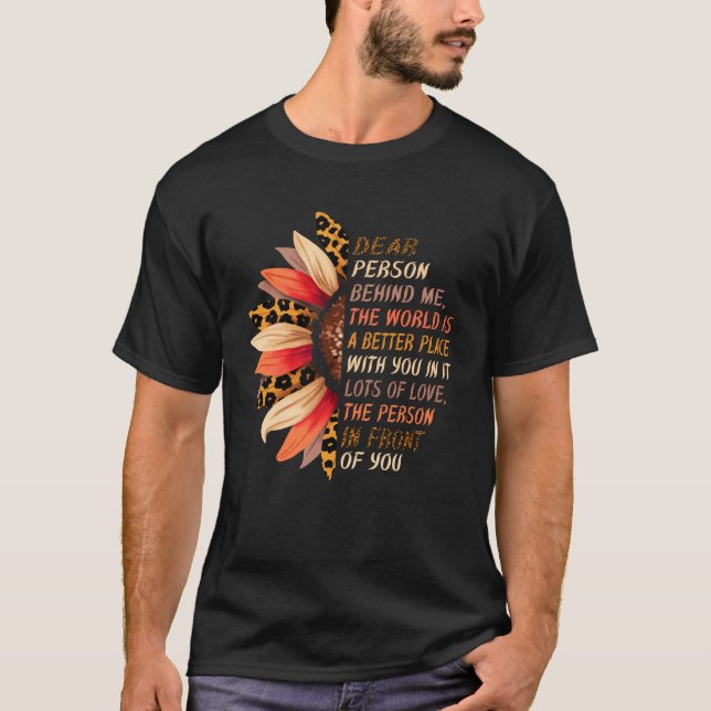 Kära nån bakom mig! Världen är en bättre Ställe T Shirt (Framsida)