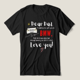Kära Pappa & BMW T Shirt