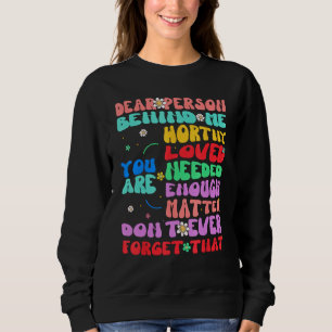 Kära person bakom mig du är fantastiskt vacker en t shirt