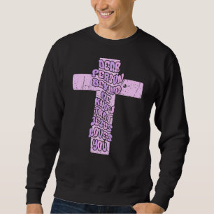 Kära person bakom mig Jesus älskar dig kristen sa Lång Ärmad Tröja