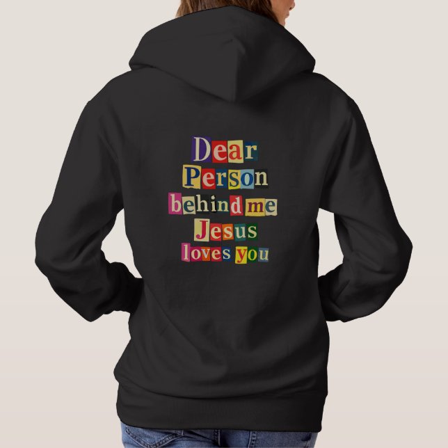 Kära person bakom mig Jesus älskar dig T Shirt (Baksida)