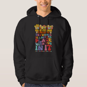 Kära person bakom mig världen är en bättre plats hoodie