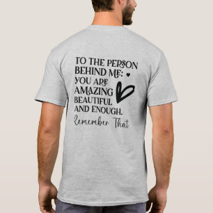 Kära Person Bakom Mig Världen Är En Bättre Plats T Shirt