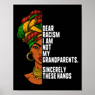 Kära rasism, jag är inte mina morföräldrar, kvinno poster