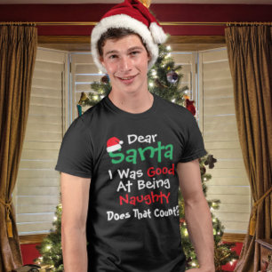 Kära Santa: Bra på att vara en stygg jul T Shirt