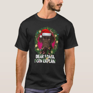 Kära Santa Cute Brown Labrador - Naughty for Chris T Shirt