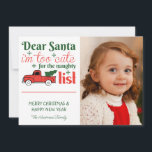 Kära Santa Cute Naughty List en fotojul Julkort<br><div class="desc">Jag är för söt för den stygga listan! Ett bra julkort för barnfamiljer! De här lustiga helgdagskorten är festliga och roligtar.</div>