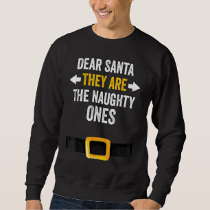 Kära Santa, de är de stygga som är olämpliga Lång Ärmad Tröja