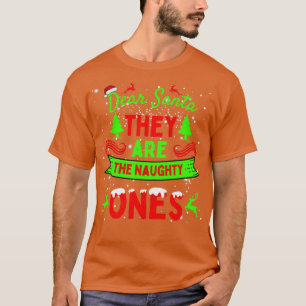 Kära Santa, de är de stygga. T Shirt