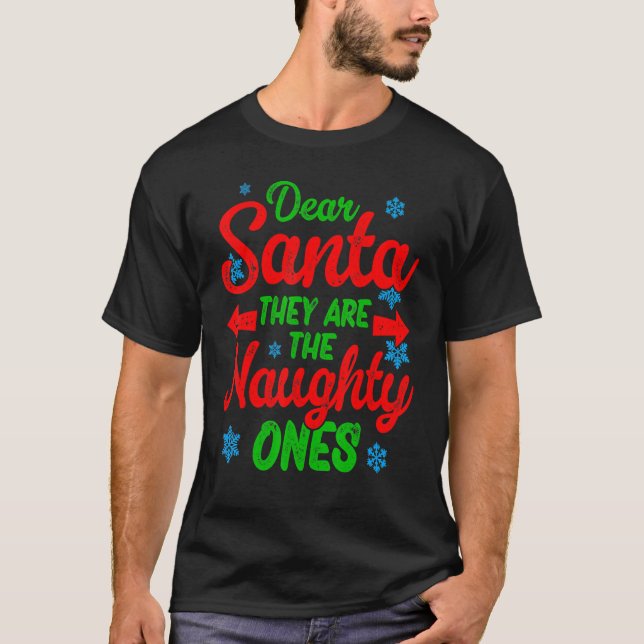 Kära Santa, de är de stygga. T Shirt (Framsida)