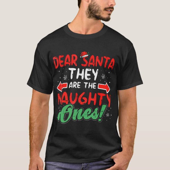 Kära Santa De Naughty Ones jul Julafton Manar T Shirt (Framsida)