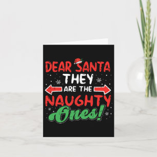 Kära Santa De Naughty Ones jul Julafton Manar Wo Kort