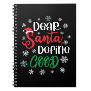 Kära Santa Define Bra Funny jul Anteckningsbok