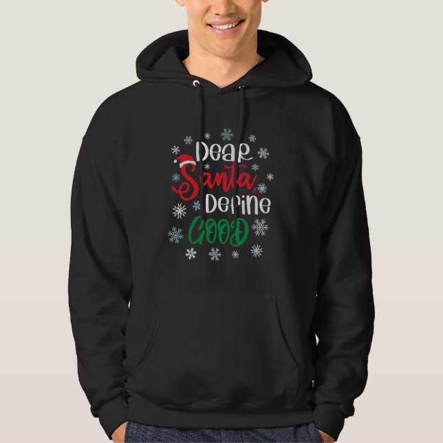 Kära Santa Define Bra Funny jul Hoodie (Framsida)