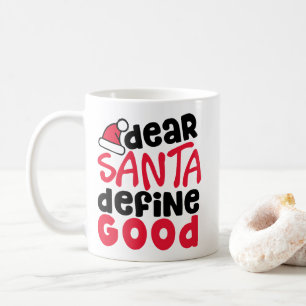Kära Santa Define Bra Funny jul Kaffemugg