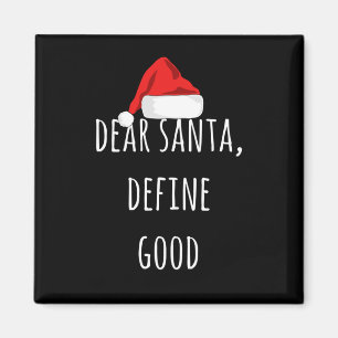 Kära Santa Define Bra Funny jul Magnet