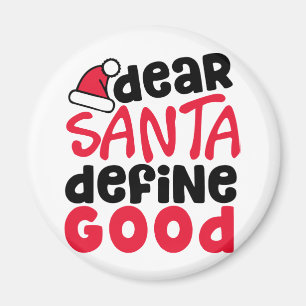 Kära Santa Define Bra Funny jul Magnet