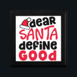 Kära Santa Define Bra Funny jul Minnesask<br><div class="desc">Det här är en roligt och en lustig,  liten röd och svart design med ett lekfullt typsnitt för trendiget precis i tid för helgdagarna. "Kära Santa Define Bra" är perfekt för både helgdag och hemdekorobjekt.</div>