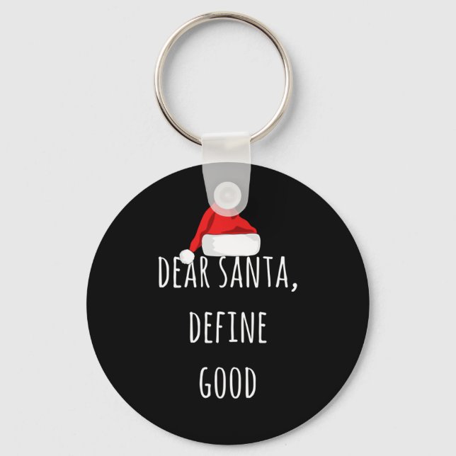 Kära Santa Define Bra Funny jul Nyckelring (Framsida)