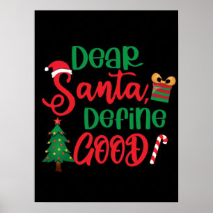 Kära Santa Define Bra Funny jul Poster