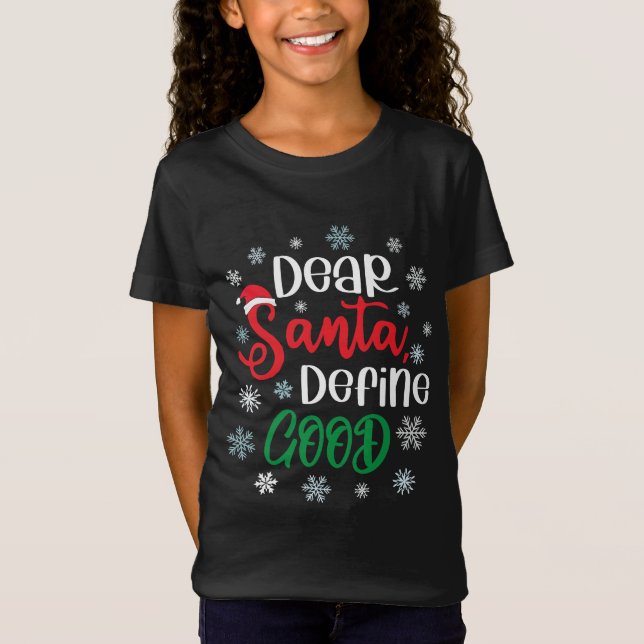 Kära Santa Define Bra Funny jul T Shirt (Framsida)