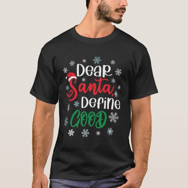 Kära Santa Define Bra Funny jul T Shirt (Framsida)