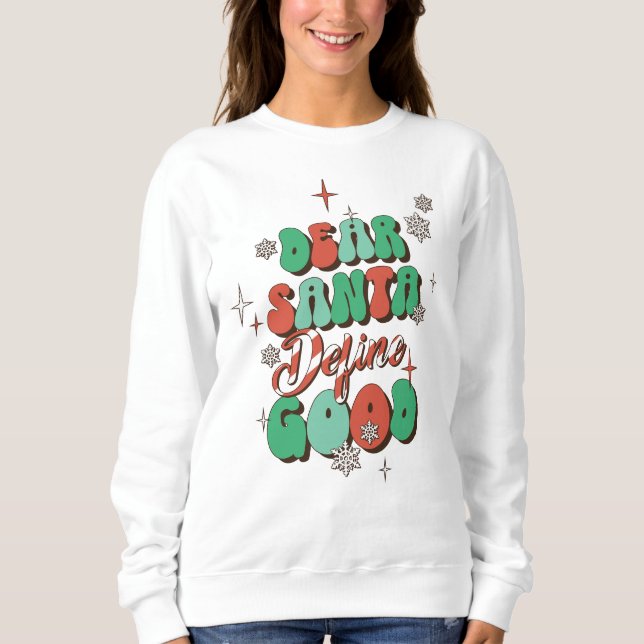 Kära Santa Define Bra Funny jul T Shirt (Framsida)