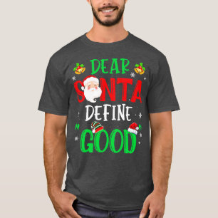 Kära Santa Define Bra Funny julklapp Kid T Shirt