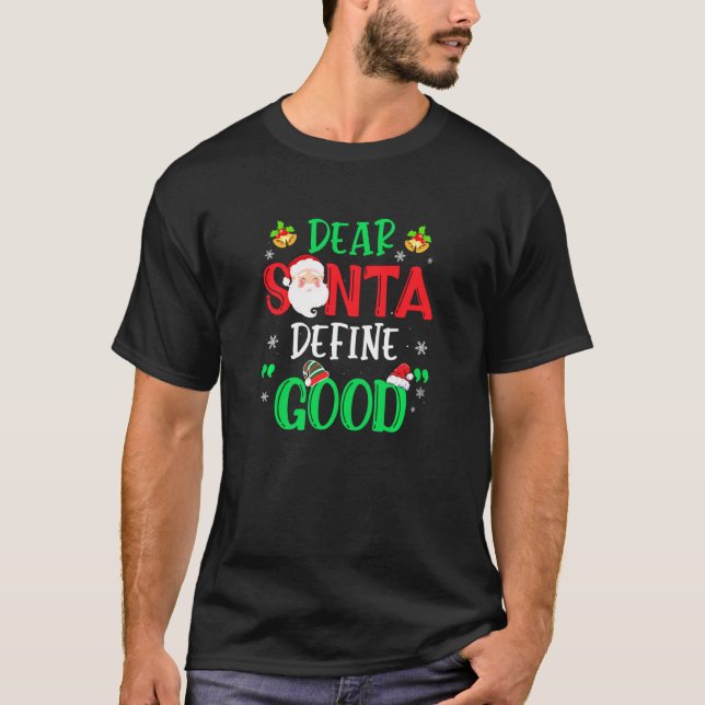 Kära Santa Define Bra Funny julklapp Kid T Shirt (Framsida)
