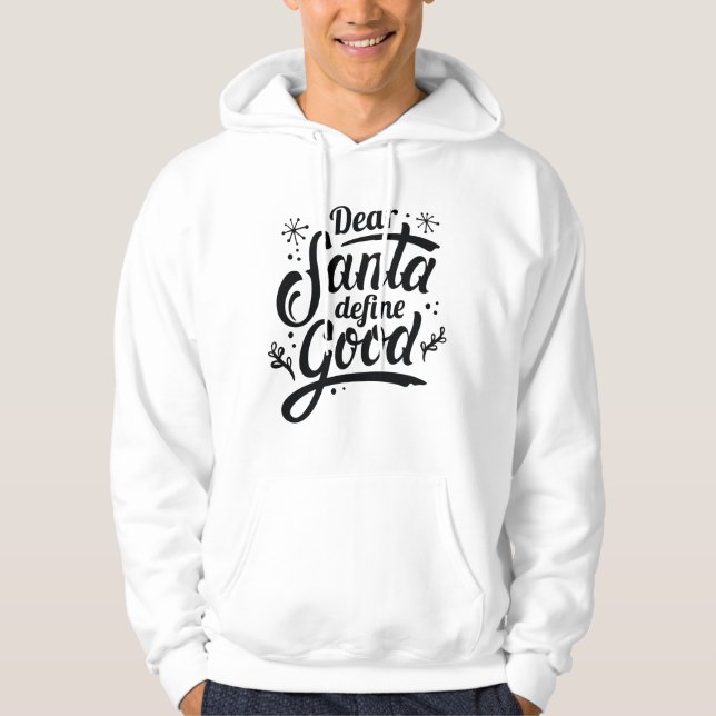 Kära Santa Define Bra Hoodie (Framsida)