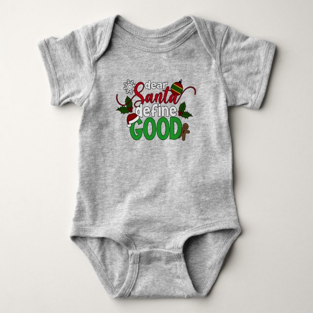 Kära Santa Define Bra jul | Baby Bodykostym T Shirt (Framsida)