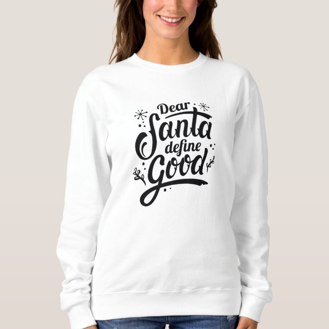 Kära Santa Define Bra T Shirt (Framsida)