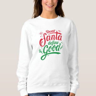 Kära Santa Define Bra T Shirt