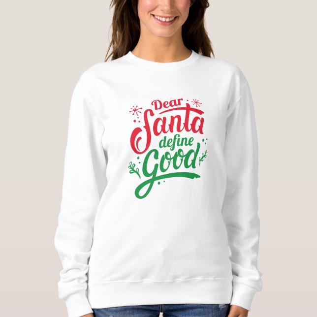 Kära Santa Define Bra T Shirt (Framsida)