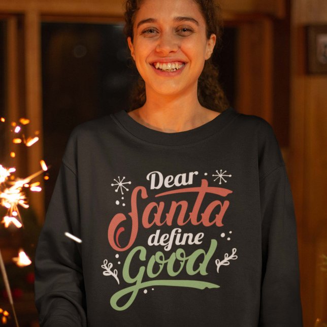 Kära Santa Define Bra T Shirt (Skapare uppladdad)
