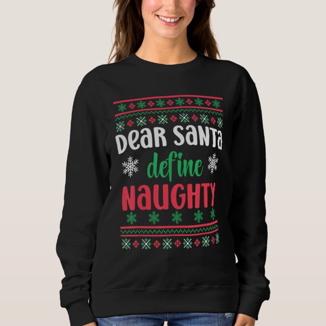 Kära Santa Define Naughty Funny God jul T Shirt (Framsida)