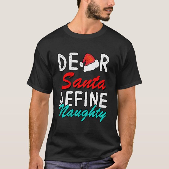 Kära Santa Define Naughty—Retro-juldesign T Shirt (Framsida)