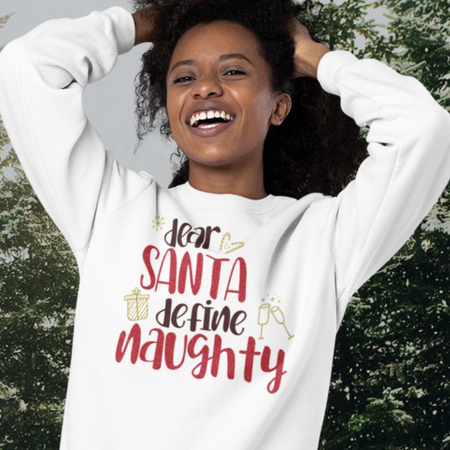 Kära Santa Define Naughty Roligt jul T Shirt (Skapare uppladdad)