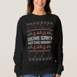 Kära Santa Define Naughty Sweater T Shirt