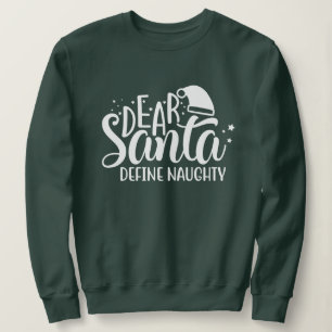 Kära Santa Define Naughty T Shirt
