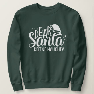 Kära Santa Define Naughty T Shirt