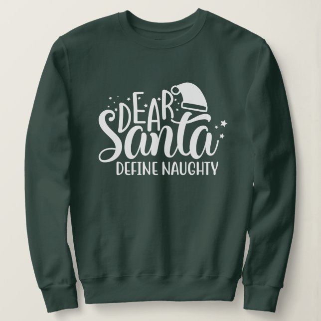 Kära Santa Define Naughty T Shirt (Design framsida)