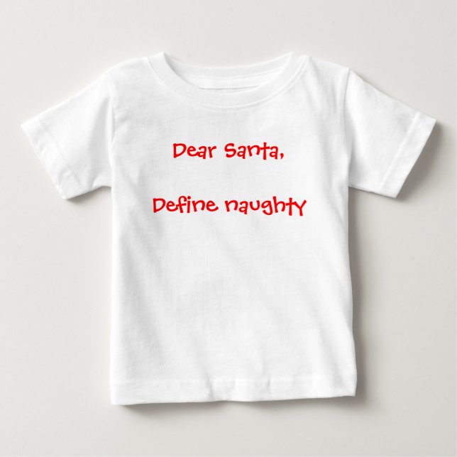 Kära Santa - Definiera Naughty Tee (Framsida)
