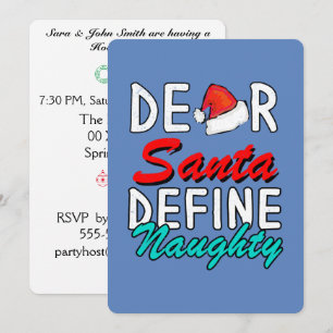 Kära Santa, Definiera Naughty - Tur juldesign Inbjudningar