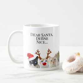 Kära Santa, Definiera Nice... Cute Cats-jul Kaffemugg