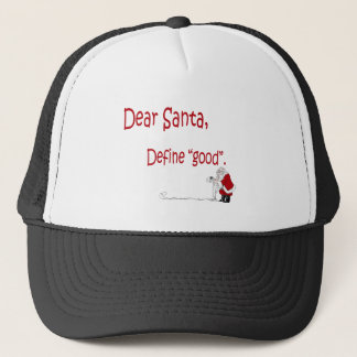 Kära Santa… definierar bra? Keps