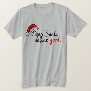 KÄRA SANTA, DEFINIERAR BRA T SHIRT