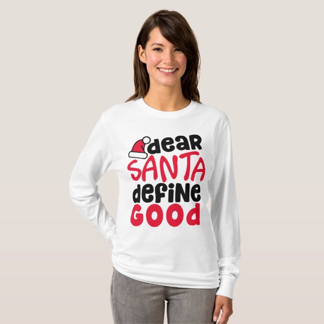 Kära Santa definierar den bra roliga skjortan för Tee Shirt (Hel framsida)
